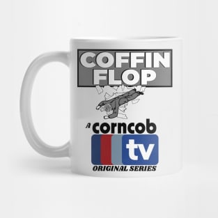 Coffin Flop - A Corncob TV Original Series Mug